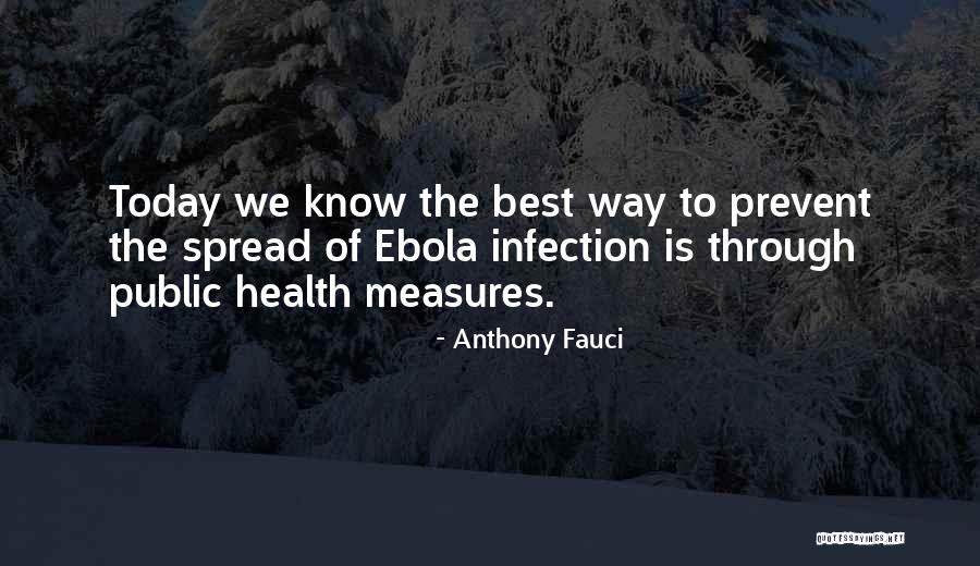 Ebola Quotes By Anthony Fauci Ebola Quotes By Anthony Fauci