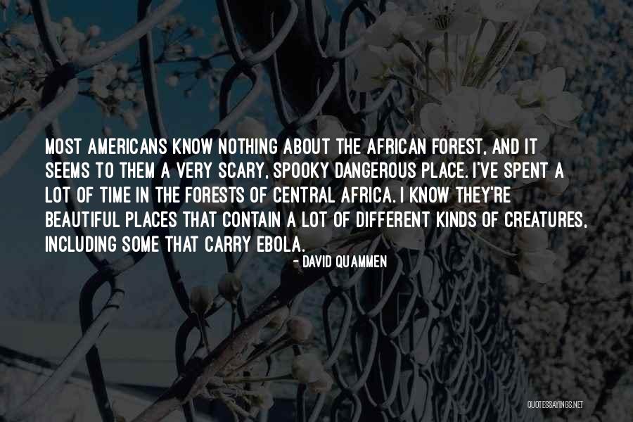 Ebola Quotes By David Quammen Ebola Quotes By David Quammen