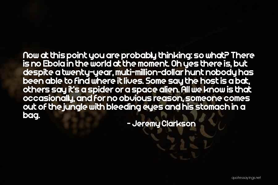 Ebola Quotes By Jeremy Clarkson Ebola Quotes By Jeremy Clarkson