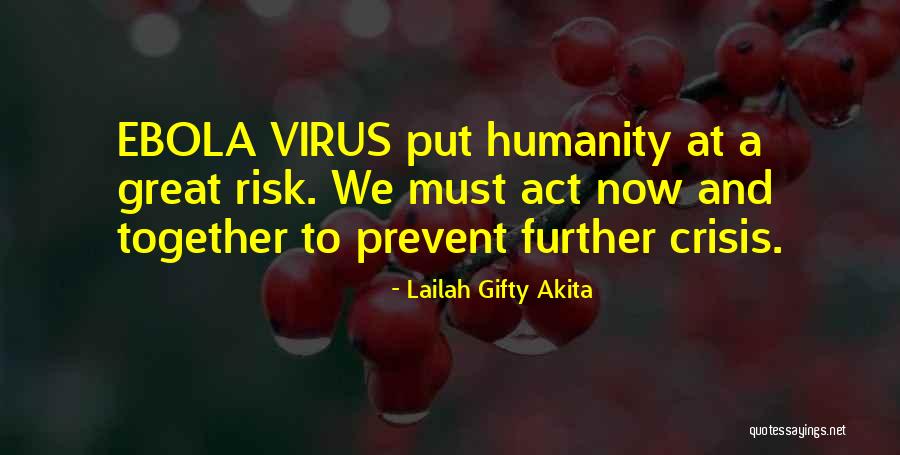 Ebola Quotes By Lailah Gifty Akita Ebola Quotes By Lailah Gifty Akita