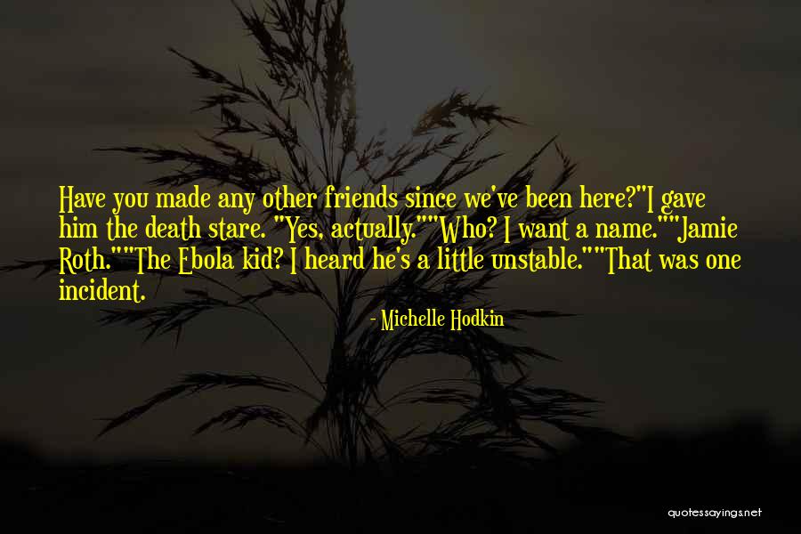 Ebola Quotes By Michelle Hodkin Ebola Quotes By Michelle Hodkin