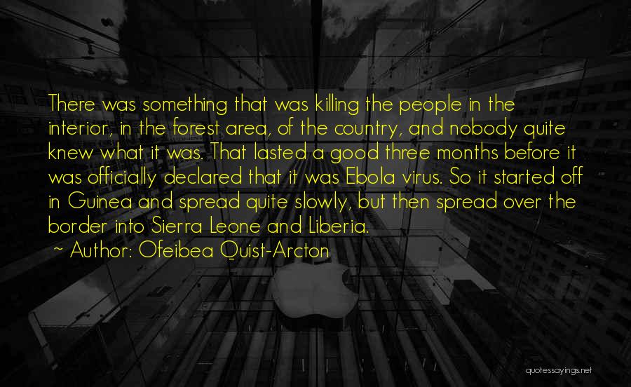 Ebola Quotes By Ofeibea Quist-Arcton