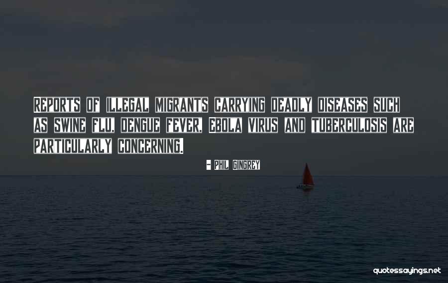 Ebola Quotes By Phil Gingrey Ebola Quotes By Phil Gingrey