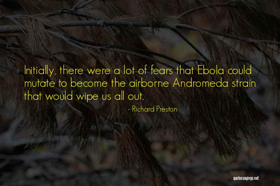 Ebola Quotes By Richard Preston Ebola Quotes By Richard Preston
