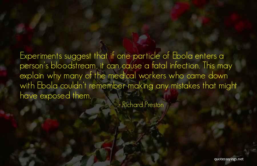 Ebola Quotes By Richard Preston Ebola Quotes By Richard Preston