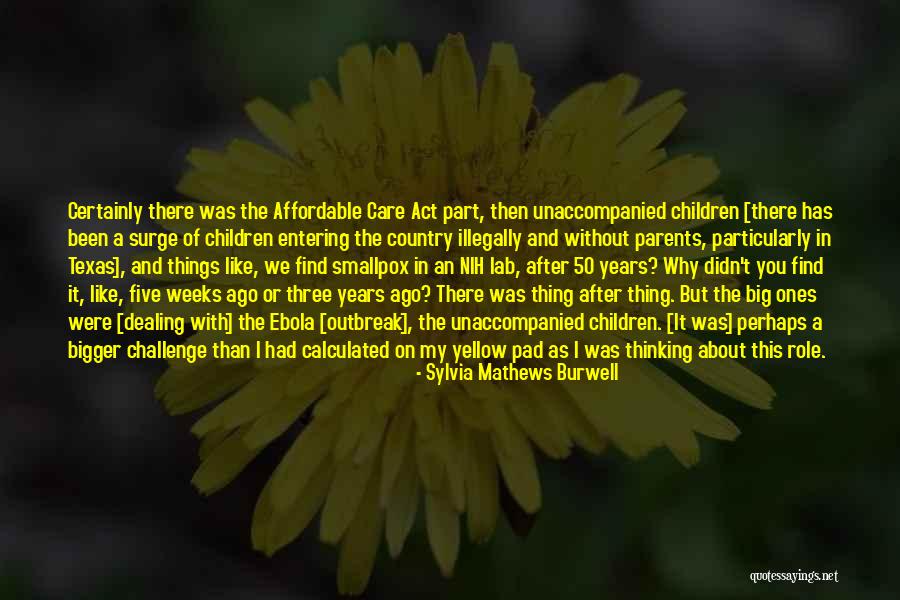 Ebola Quotes By Sylvia Mathews Burwell Ebola Quotes By Sylvia Mathews Burwell