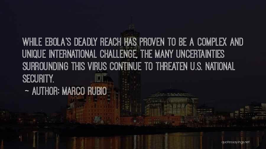 Ebola Virus Quotes By Marco Rubio