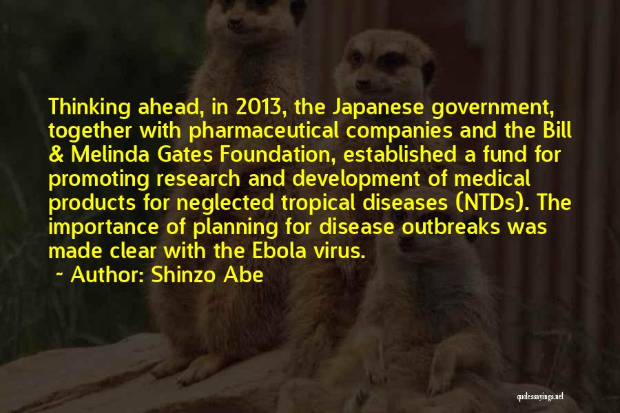 Ebola Virus Quotes By Shinzo Abe