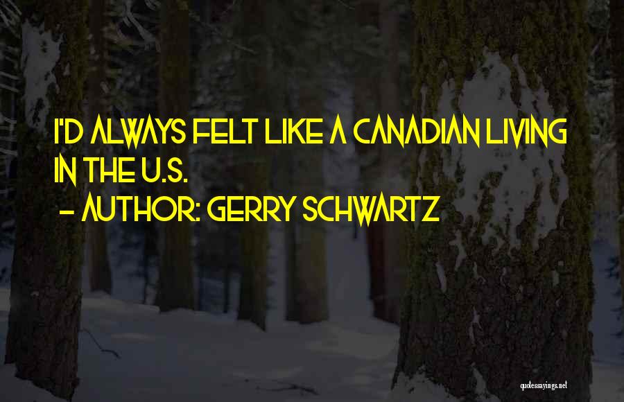 Ebolic Quotes By Gerry Schwartz