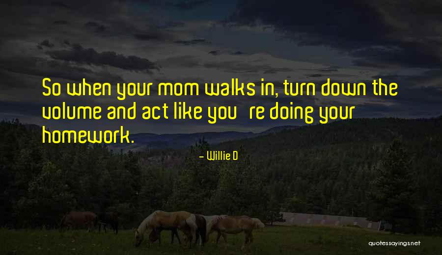Ebonhawke Quotes By Willie D Ebonhawke Quotes By Willie D