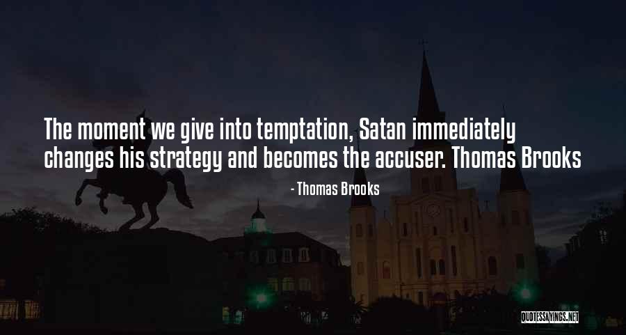 Ebonstreak Quotes By Thomas Brooks Ebonstreak Quotes By Thomas Brooks