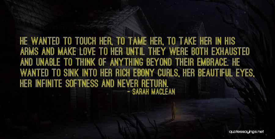 Ebony Love Quotes By Sarah MacLean