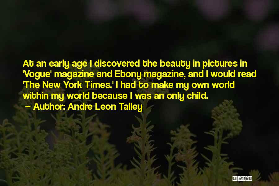 Ebony Pictures With Quotes By Andre Leon Talley