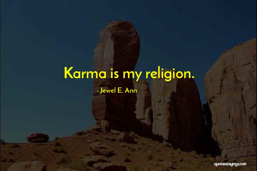 Ebott Quotes By Jewel E. Ann Ebott Quotes By Jewel E. Ann