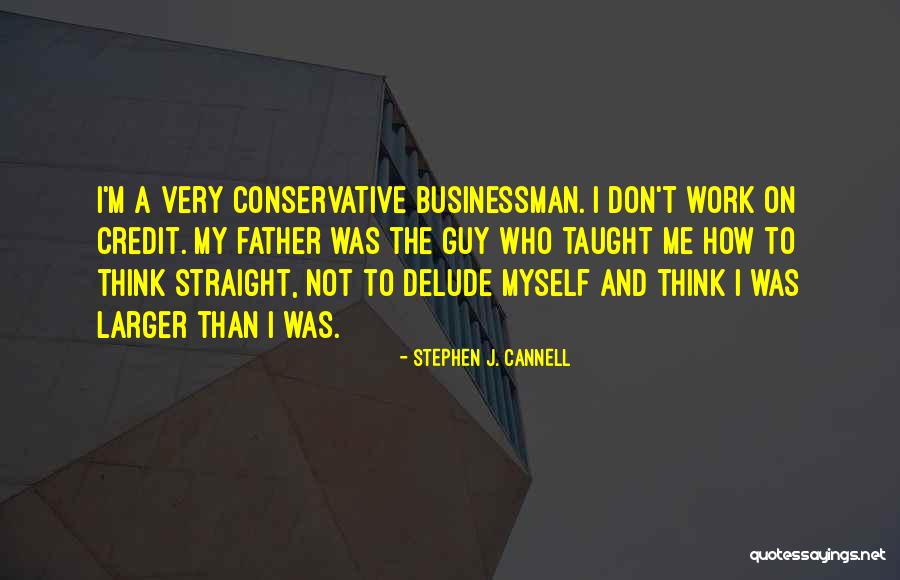 Ebrat Pashto Quotes By Stephen J. Cannell Ebrat Pashto Quotes By Stephen J. Cannell