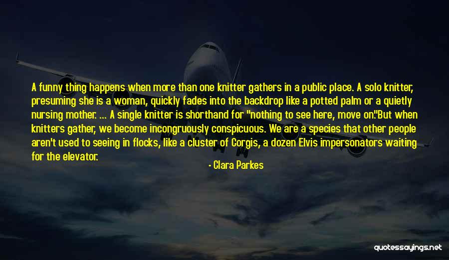 Ebrat Rj Quotes By Clara Parkes Ebrat Rj Quotes By Clara Parkes