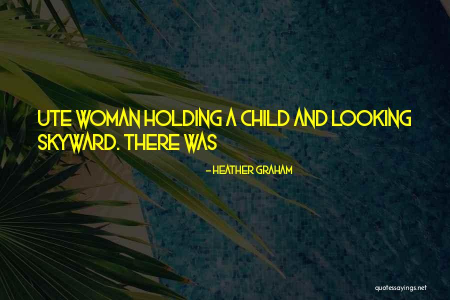 Ebriedad Definicion Quotes By Heather Graham