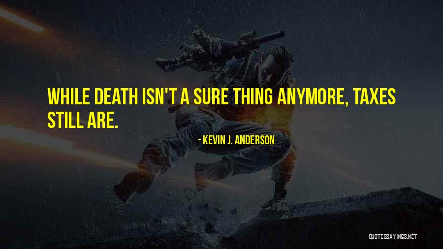 Ebruli Turizm Quotes By Kevin J. Anderson Ebruli Turizm Quotes By Kevin J. Anderson