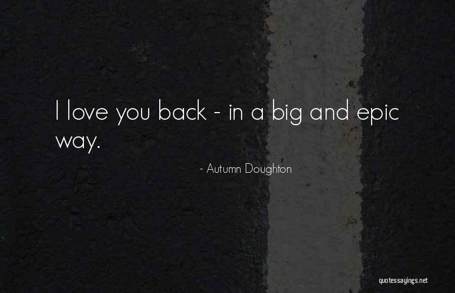 Ebtesam Islam Quotes By Autumn Doughton Ebtesam Islam Quotes By Autumn Doughton