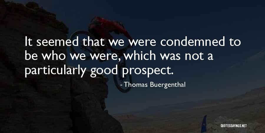Ebtesam Islam Quotes By Thomas Buergenthal Ebtesam Islam Quotes By Thomas Buergenthal