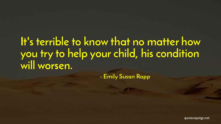 Ebulience Quotes By Emily Susan Rapp Ebulience Quotes By Emily Susan Rapp
