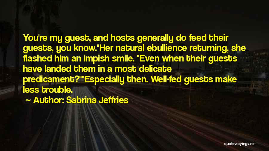 Ebullience Quotes By Sabrina Jeffries