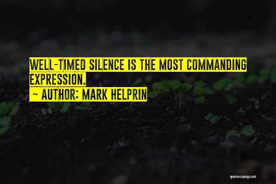 Ebullition Quotes By Mark Helprin