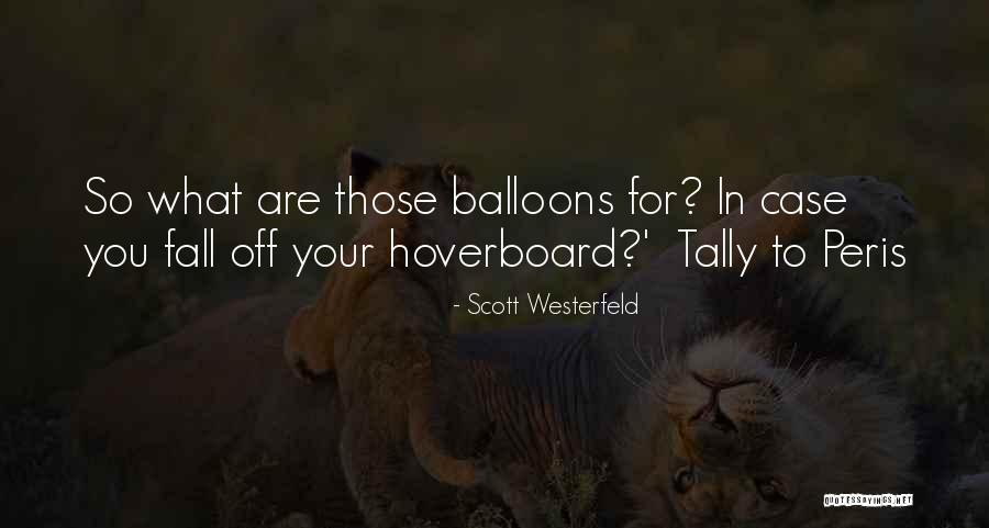 Ecatlouge Quotes By Scott Westerfeld Ecatlouge Quotes By Scott Westerfeld