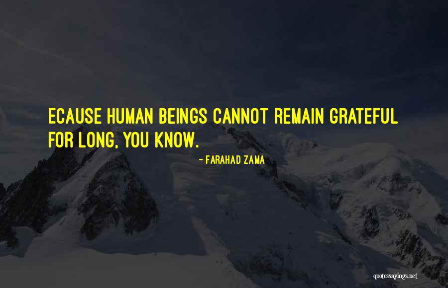 Ecause Quotes By Farahad Zama Ecause Quotes By Farahad Zama