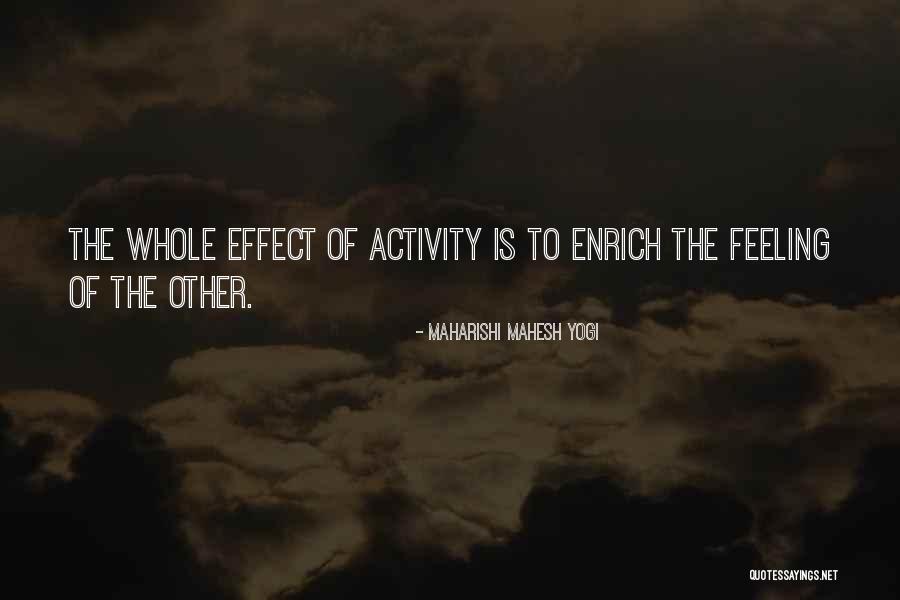 Ecause Quotes By Maharishi Mahesh Yogi Ecause Quotes By Maharishi Mahesh Yogi