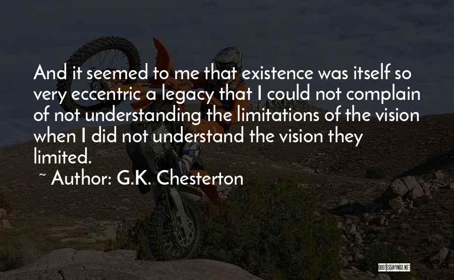 Eccentric Quotes By G.K. Chesterton