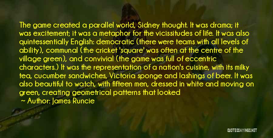 Eccentric Quotes By James Runcie