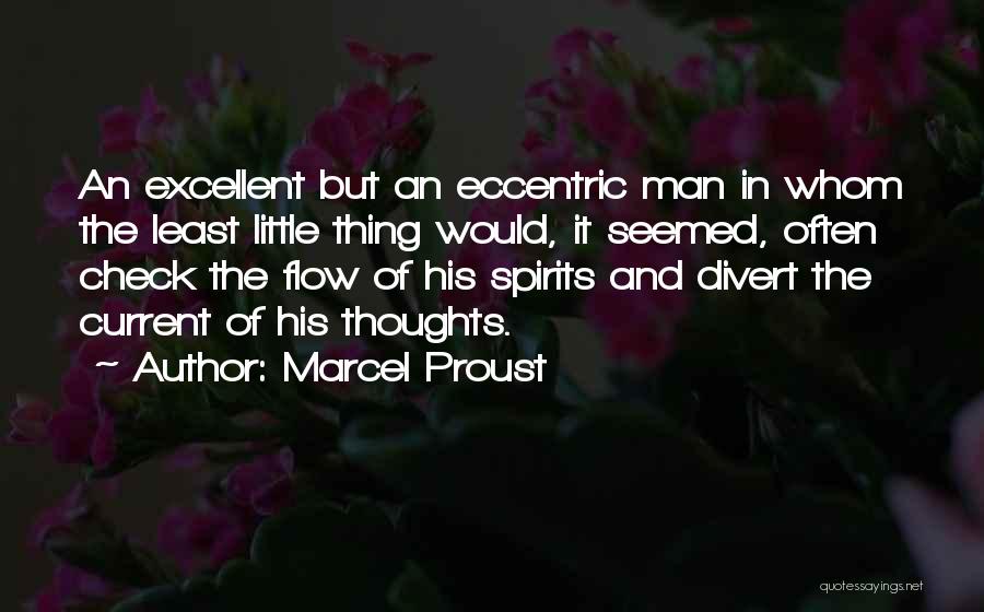 Eccentric Quotes By Marcel Proust