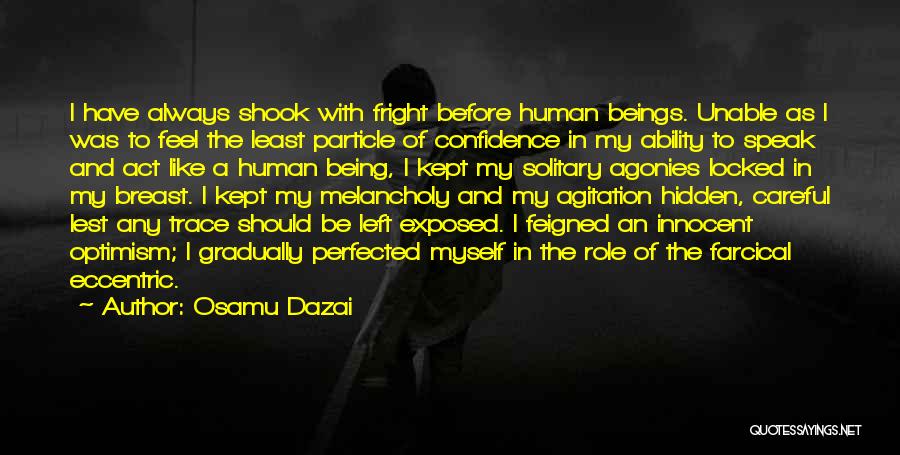 Eccentric Quotes By Osamu Dazai