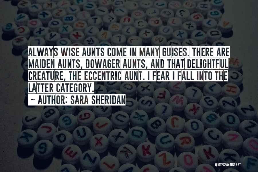Eccentric Quotes By Sara Sheridan