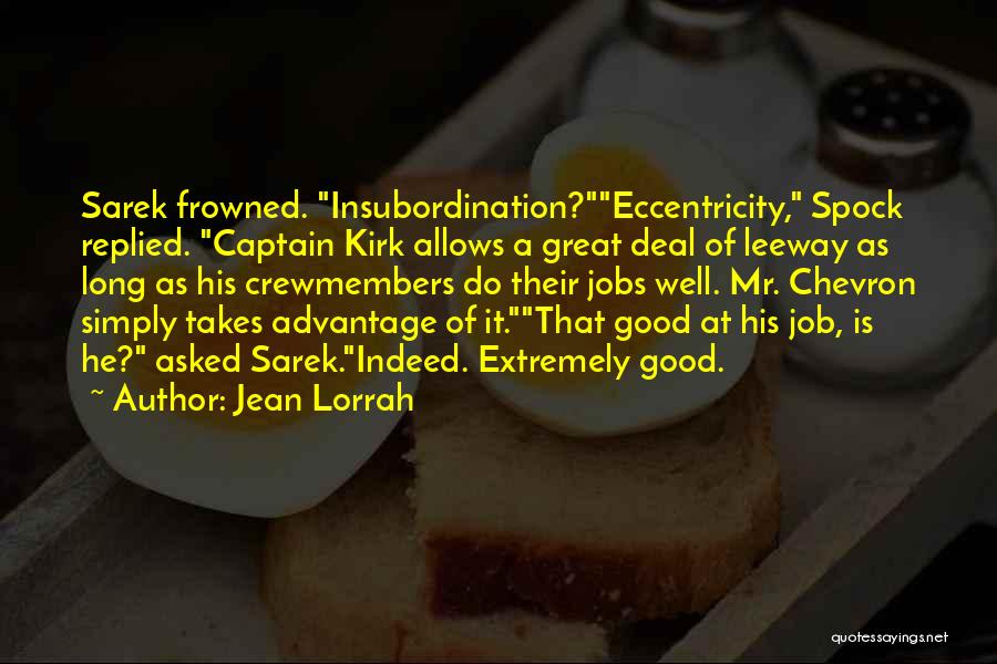 Eccentricity Quotes By Jean Lorrah