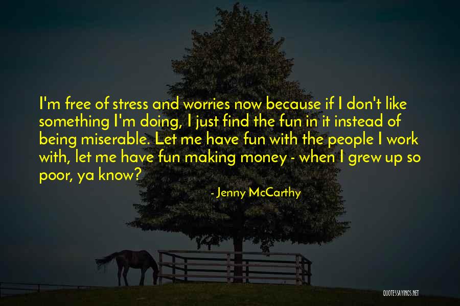 Eccesso In Inglese Quotes By Jenny McCarthy Eccesso In Inglese Quotes By Jenny McCarthy