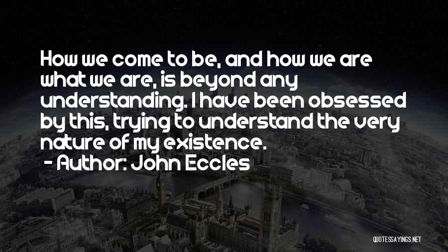 Eccles Quotes By John Eccles