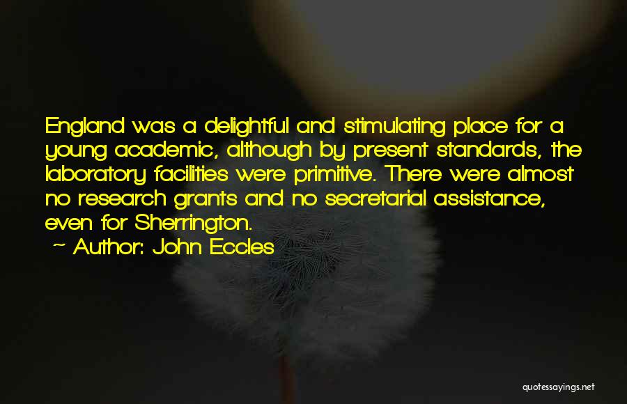 Eccles Quotes By John Eccles