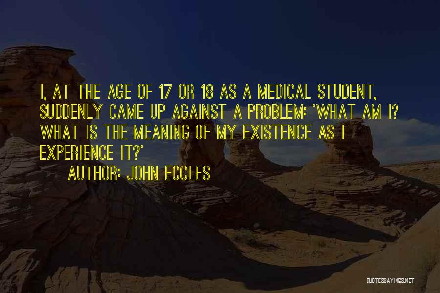 Eccles Quotes By John Eccles