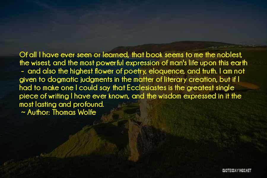 Ecclesiastes 1 Quotes By Thomas Wolfe