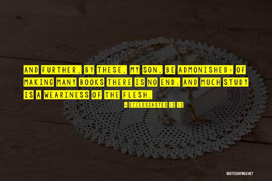 Ecclesiastes 12 12 Quotes 269525