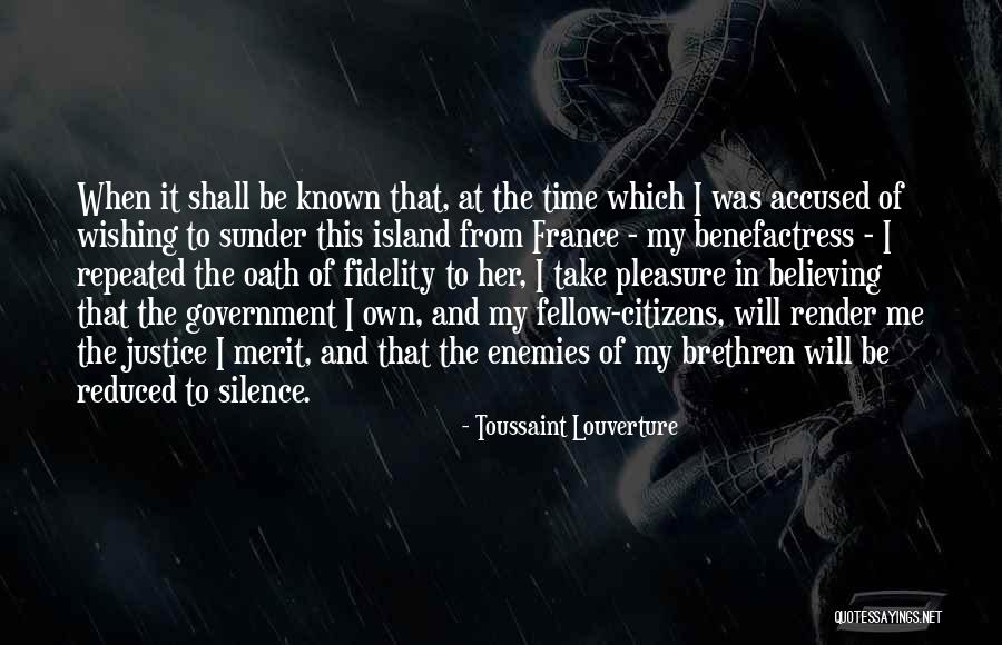 Ecclesiastically Independent Quotes By Toussaint Louverture Ecclesiastically Independent Quotes By Toussaint Louverture