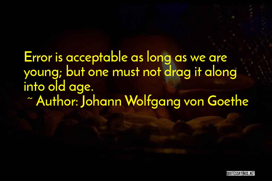 Ecclestone Petra Quotes By Johann Wolfgang Von Goethe