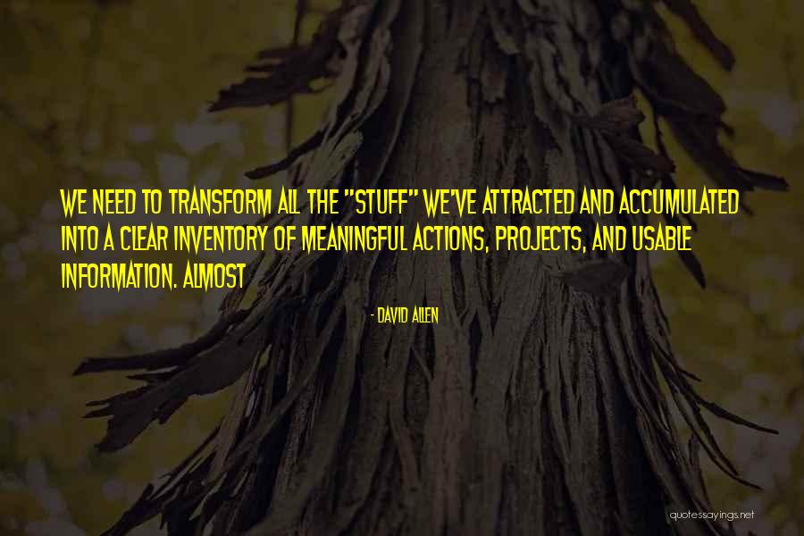 Ecdysis Foundation Quotes By David Allen Ecdysis Foundation Quotes By David Allen