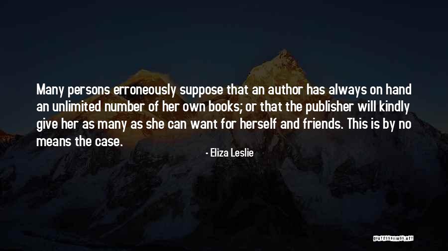 Ecdysis Foundation Quotes By Eliza Leslie Ecdysis Foundation Quotes By Eliza Leslie