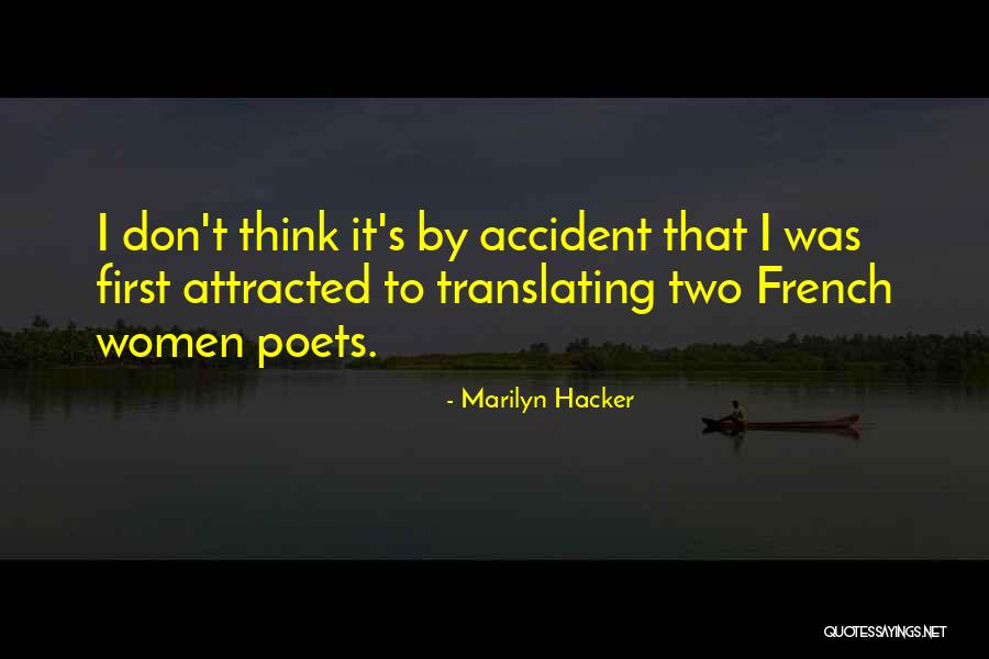 Echados Al Quotes By Marilyn Hacker Echados Al Quotes By Marilyn Hacker