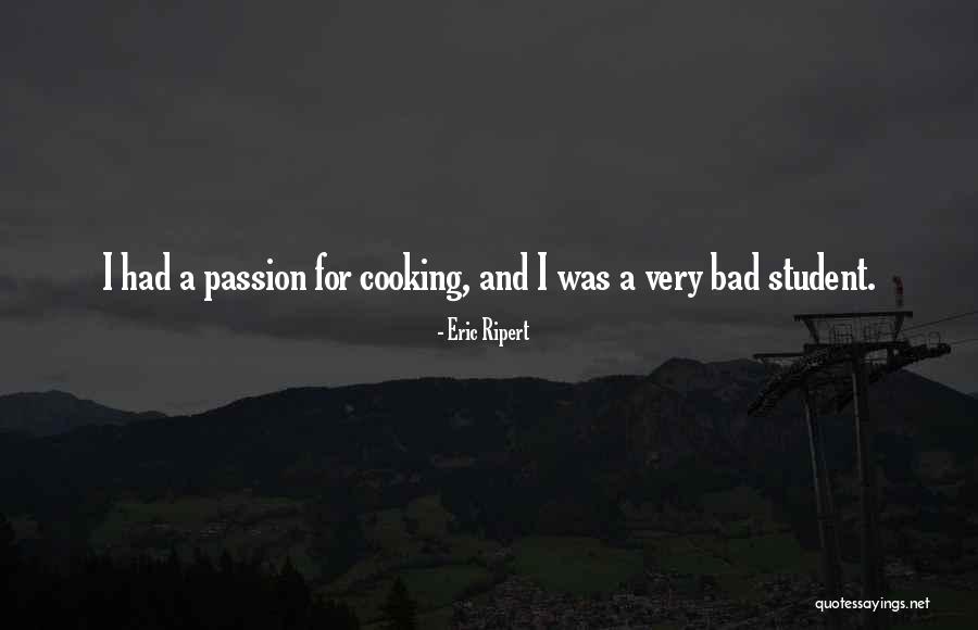 Echarati Quotes By Eric Ripert Echarati Quotes By Eric Ripert