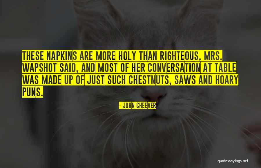 Echarse Significado Quotes By John Cheever Echarse Significado Quotes By John Cheever