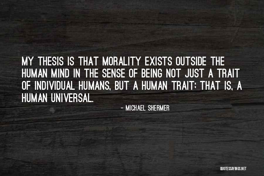 Echavarria Flowers Quotes By Michael Shermer Echavarria Flowers Quotes By Michael Shermer